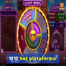 1012 bet plataforma